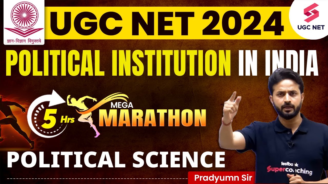 UGC NET Political Science Marathon | Political Institutions in India Complete Revision| Pradyumn Sir