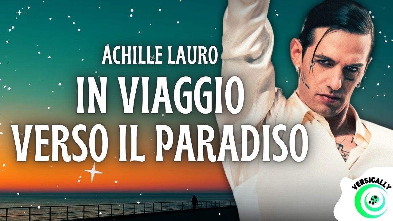 Achille Lauro - IN VIAGGIO VERSO IL PARADISO (Testo/Lyrics)