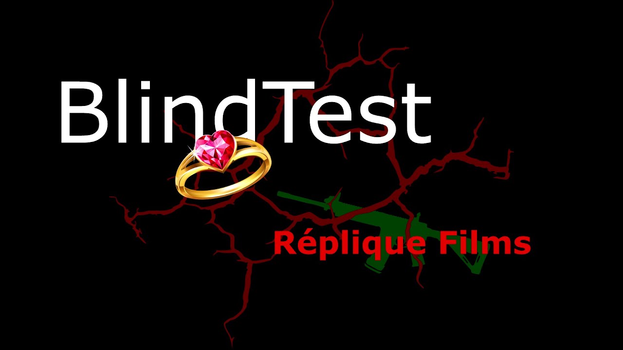 BlindTest Réplique Films - 52 Extraits !
