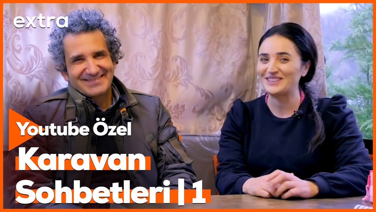 Fadik Sevin Atasoy & C&uuml;neyt Mete ile Karavan Sohbetleri 1. B&ouml;l&uuml;m