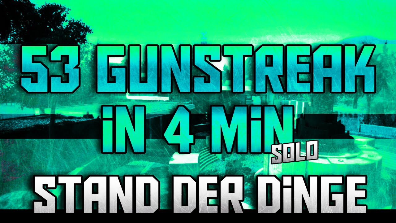 BO2: *Solo* 53 Gunstreak in 4 Min (in HC) | KingZ &uuml;ber den Stand der Dinge