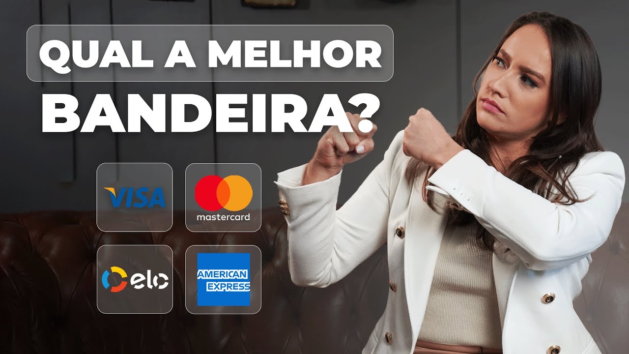 Visa , Elo, Amex, Mastercard: Duelo das bandeiras! Entenda as principais diferenças entre elas!