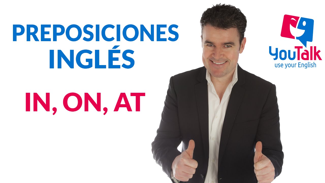 Preposiciones en inglés, in, on, at; con ejercicios de práctica