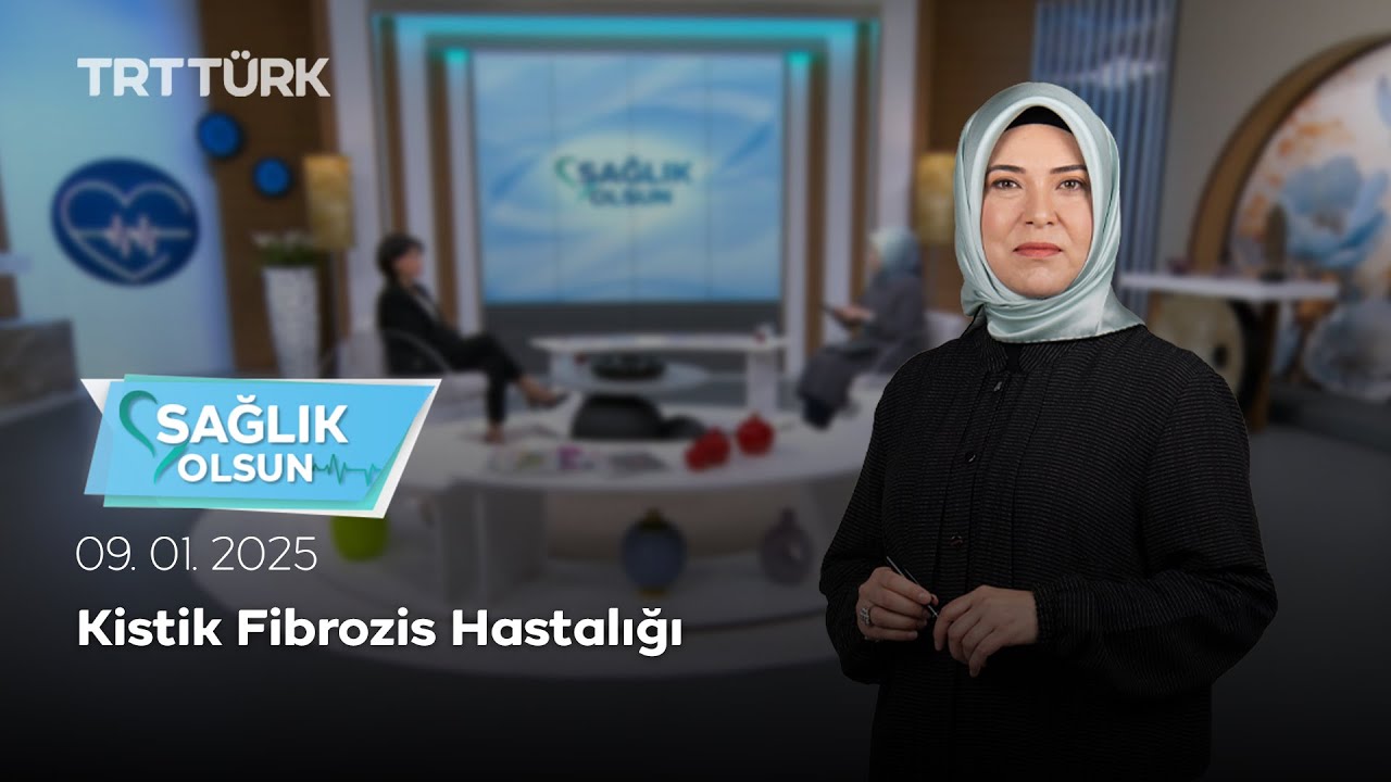 Kistik Fibrozis Hastalığı | Sağlık Olsun - 09.01.2025