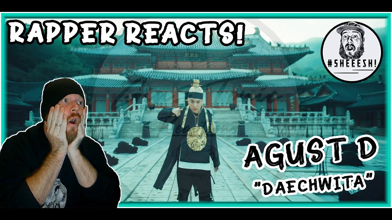 Agust D - Daechwita | AMERICAN RAPPER REACTION - THIS GOES HARD!