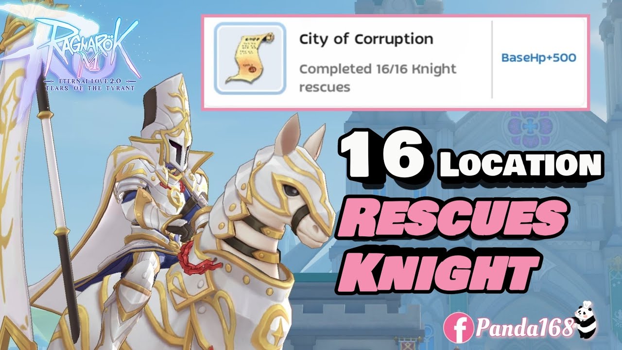 Ragnarok M:Guide 16 Location Rescues Knight Tears of the Tyrant #ragnarokmeternallove #rom