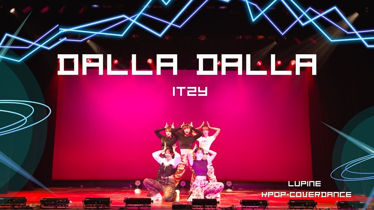 #18 [6期引退公演] DALLA DALLA - ITZY | KPOP DANCE COVER by LUPINE from Japan | 上智大学