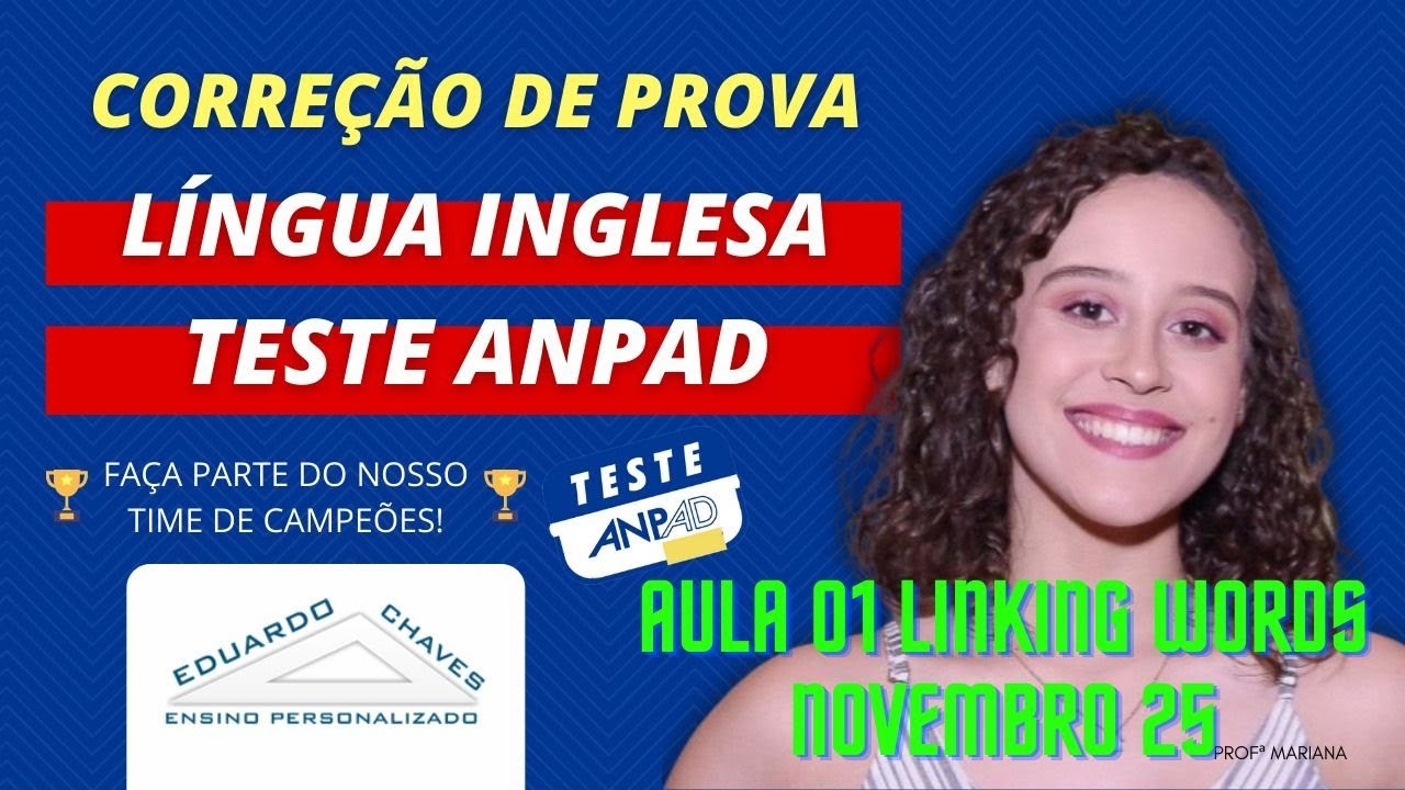 Teste Anpad e IA Curso Eduardo Chaves - Linking words - Aula 01 lingua inglesa Novembro 25