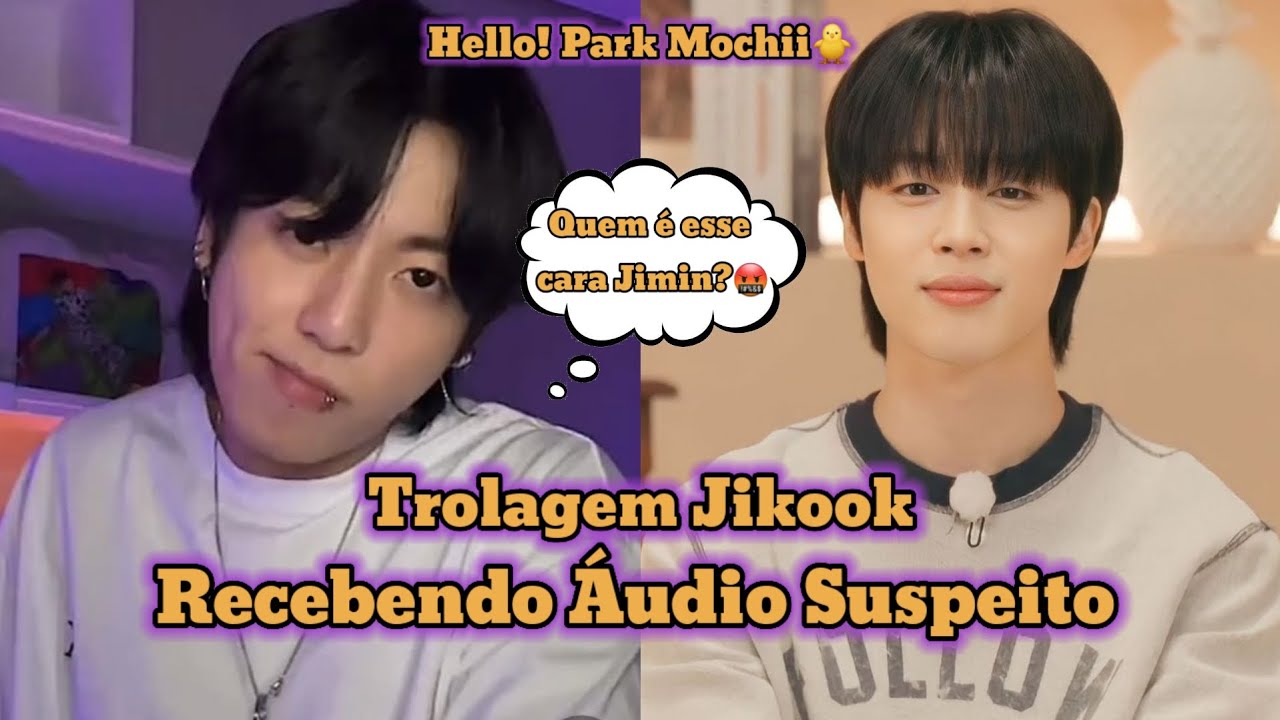 |TROLAGEM JIKOOK|•🤨•"Recebendo Áudio Suspeito"