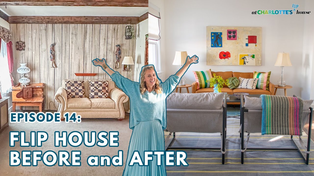 Flip House Episode 14  Before and After