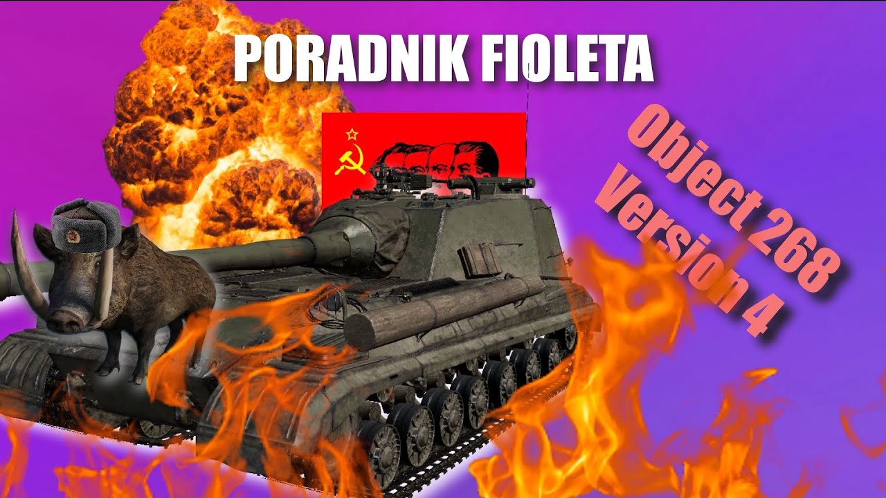 Violet's Guide - Object 268 Version 4 | World Of Tanks