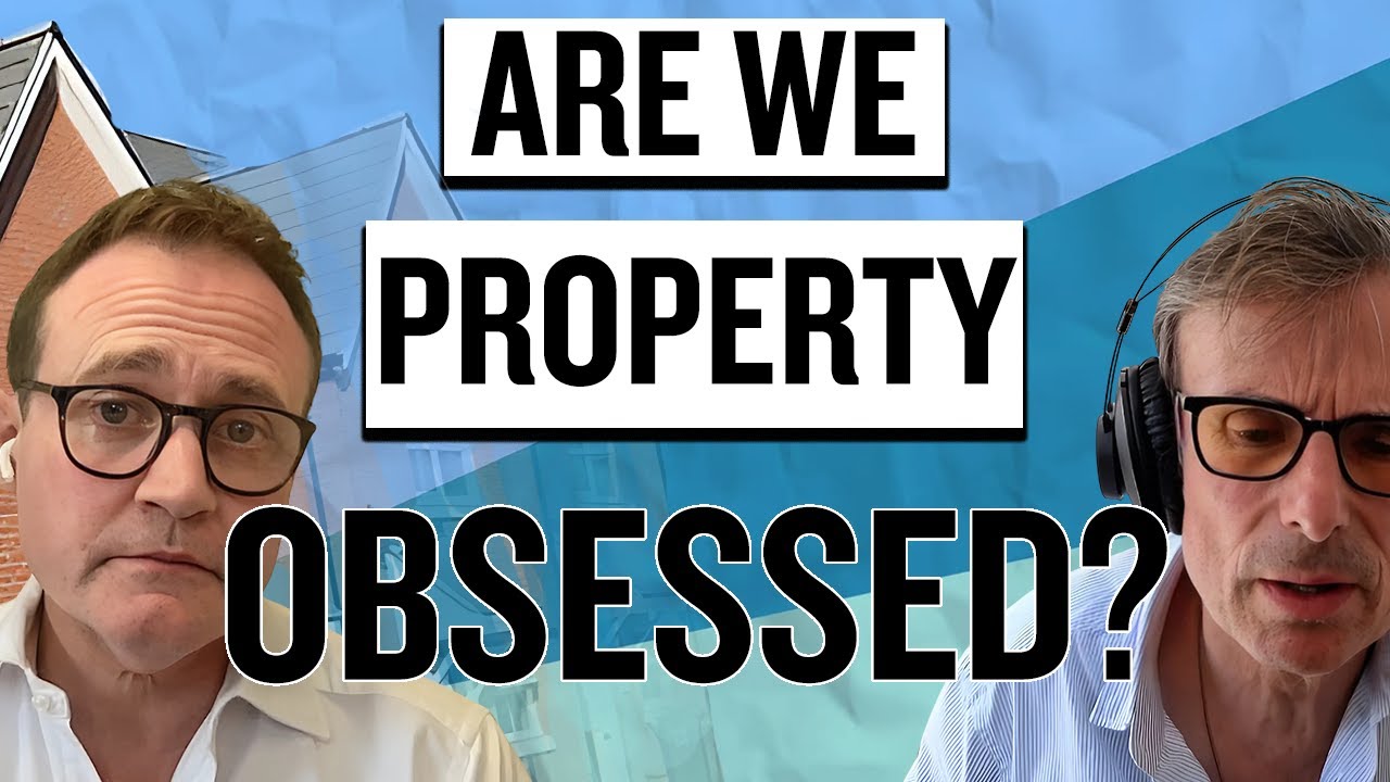 The UK's Toxic Fixation On Property