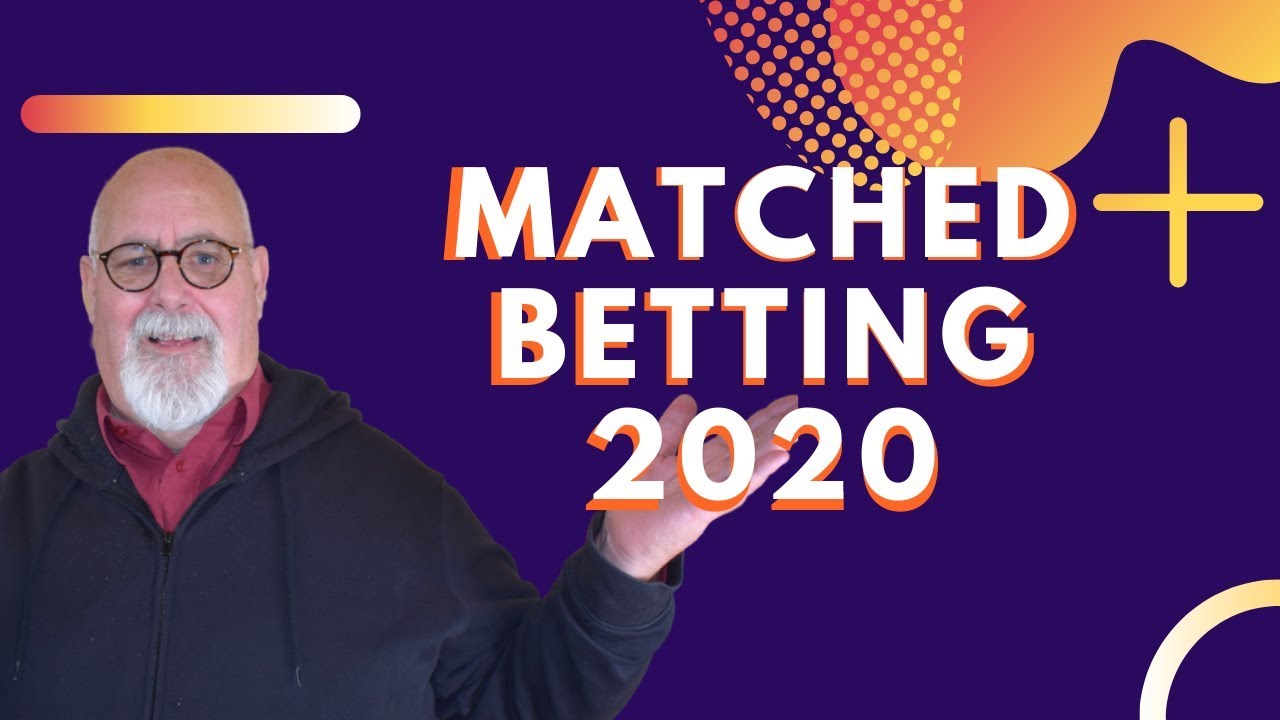 Matched Betting 2020: a Hands on Review