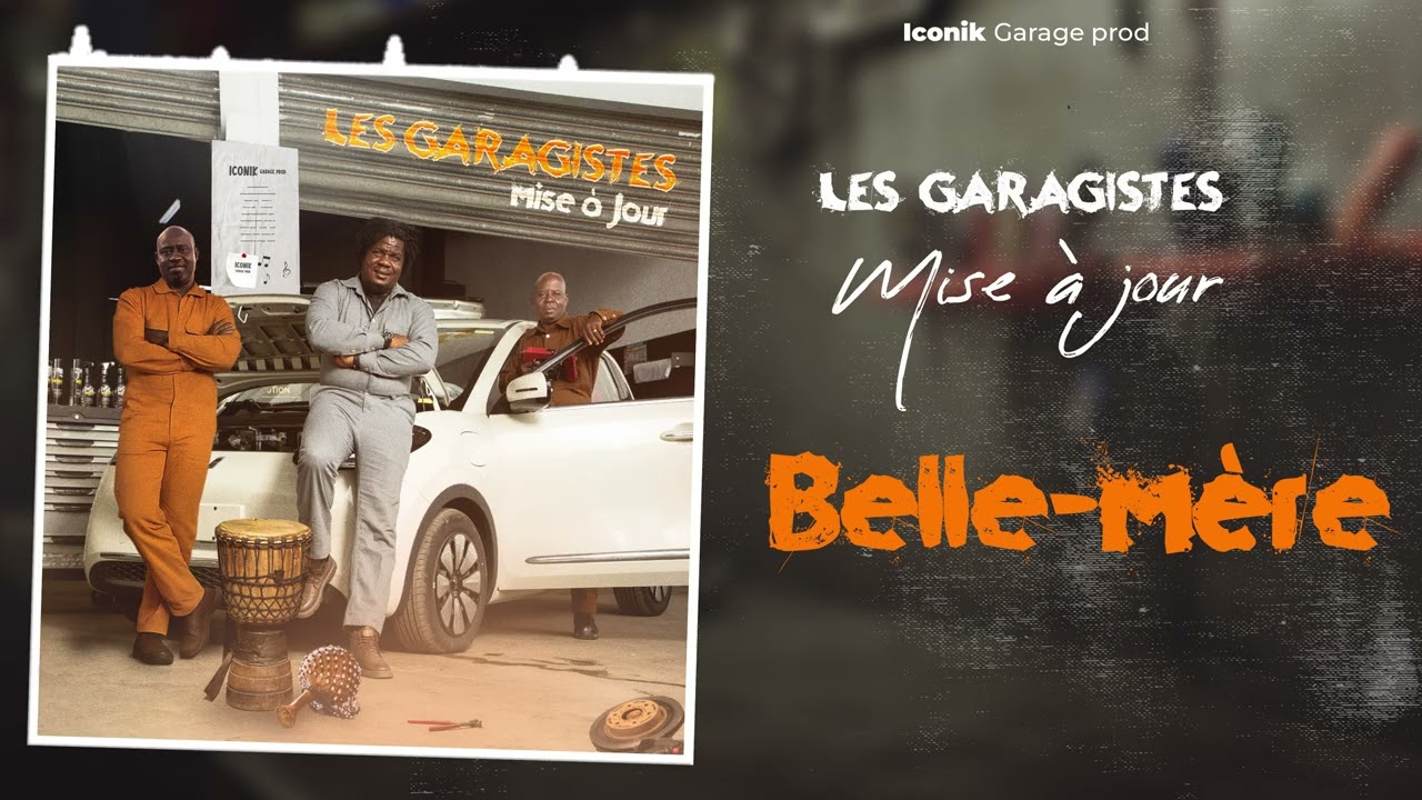 Les Garagistes - Belle Mère  (Audio Officiel)