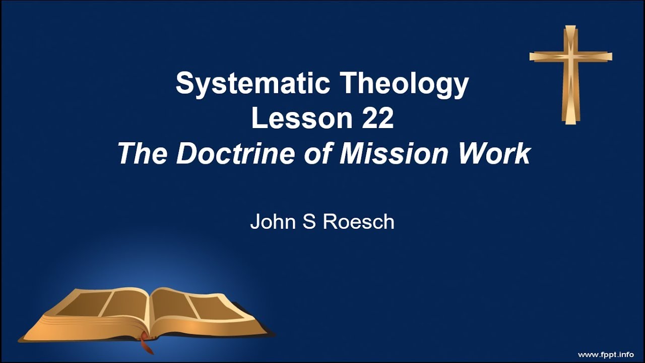 The Doctrine of Mission Work