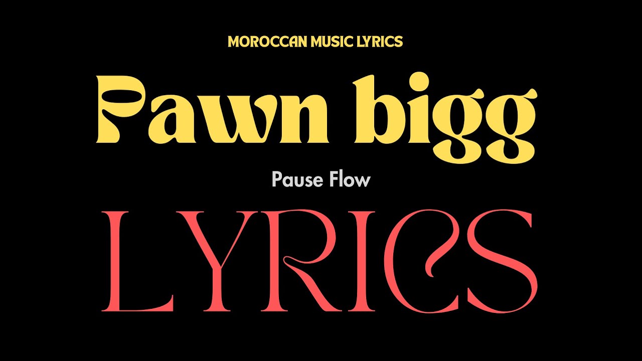 PAUSE - PAWN BIGG Lyrics