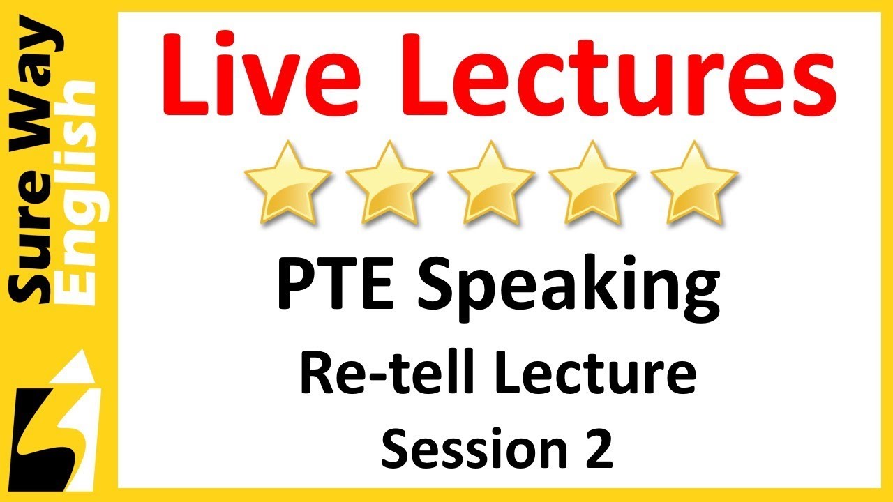 PTE Speaking Re-tell Lecture Practice Questions Session 2