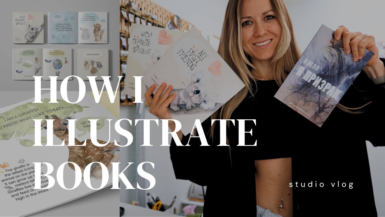 How to Illustrate a Book | My Illustration Process | Studio Vlog