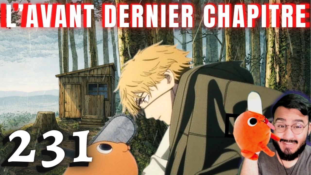 ADIEU POCHITA ? FIN ABRUPTE ! IL FAUT UNE PARTIE 3 ! - CHAINSAW MAN 231 REACTION ET ANALYSE MANGA