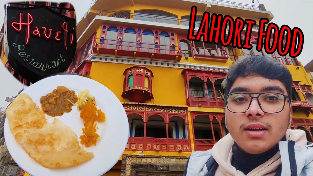 Ultimate Breakfast Experience: Haveli Restaurant in Lahore