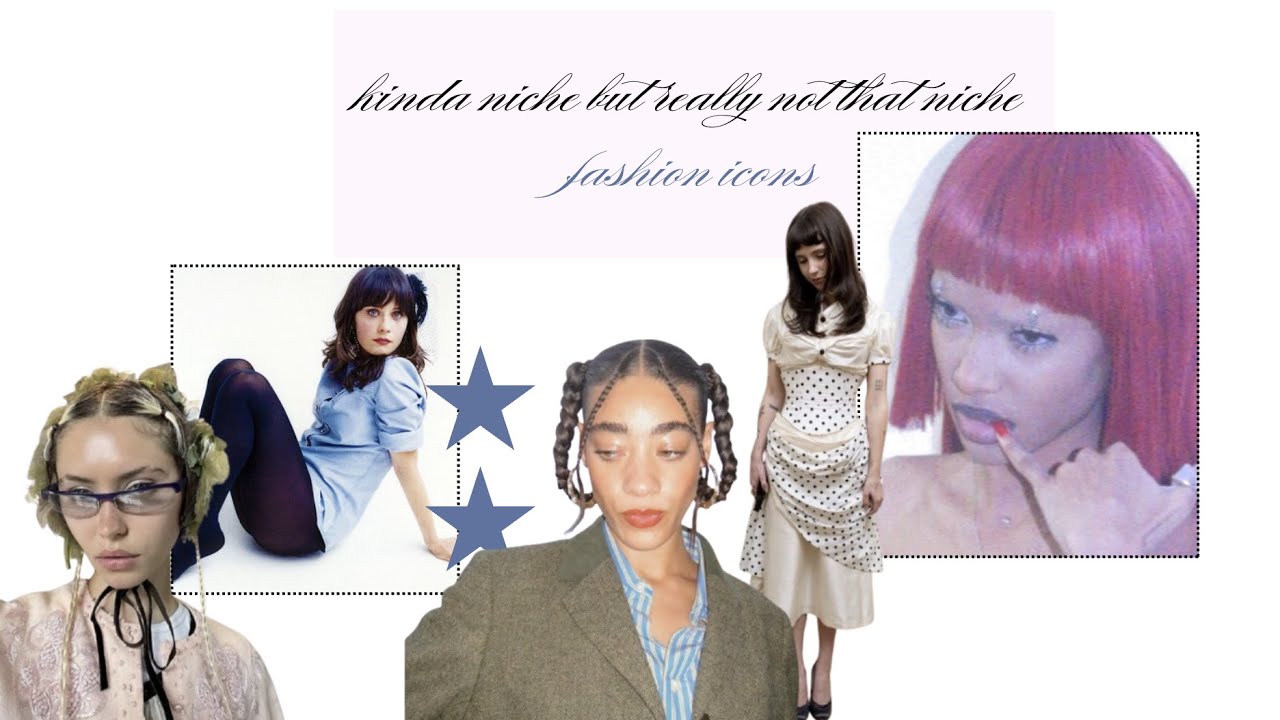 kinda niche ✮ fashion icons
