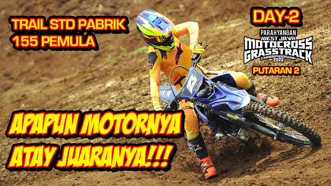 APAPUN MOTORNYA, ATAY JUARANYA - TRAIL STD PABRIK 155 PEMULA | WJC 2025 PUTARAN 2 - DAY 2