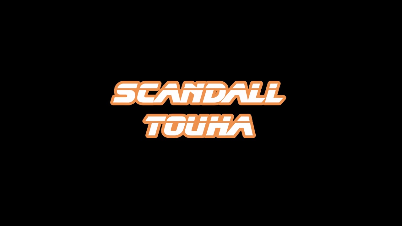 Scandall   Touha