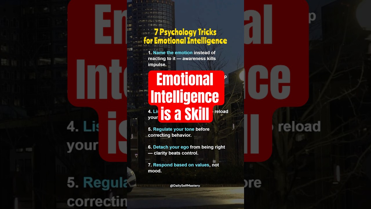 7 Psychology Tricks for Emotional Intelligence
