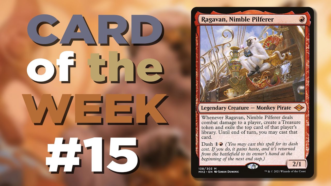 Ragavan, Nimble Pilferer || Card of the Week #15