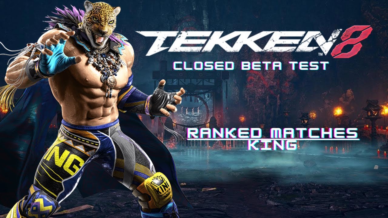 Tekken 8 CBT King Ranked Matches!!!