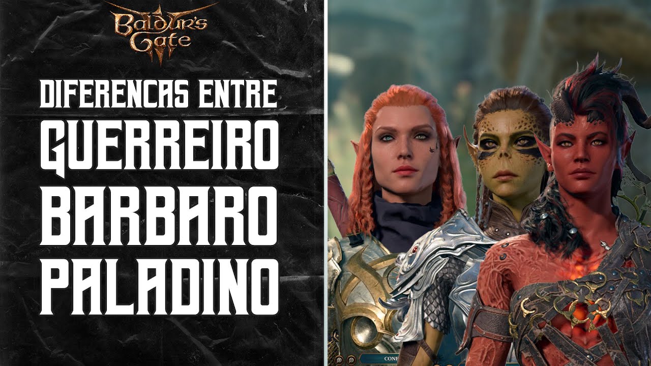 BALDUR'S GATE 3 - AS DIFERENÇAS ENTRE GUERREIRO, BÁRBARO E PALADINO #baldursgate3 #larianstudios
