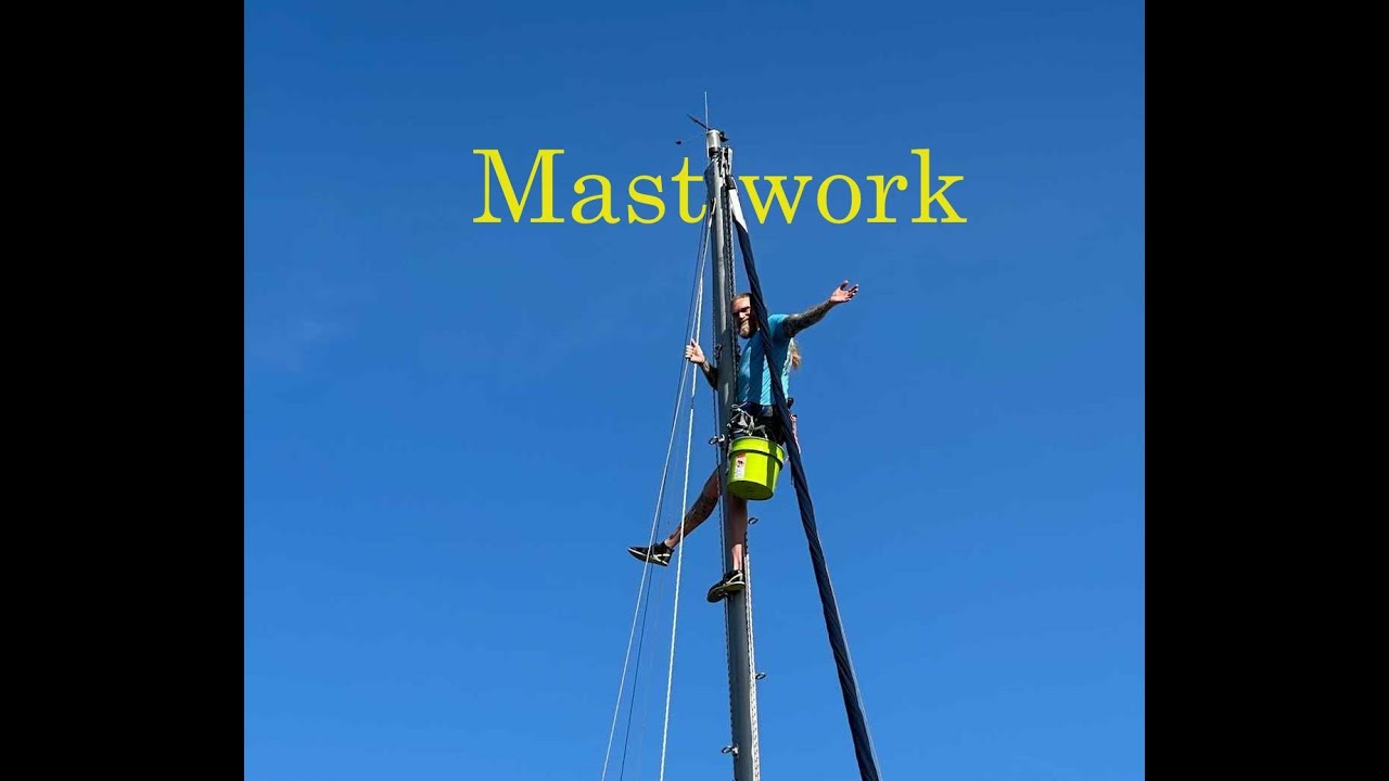 securing mast steps and installing new mainsail