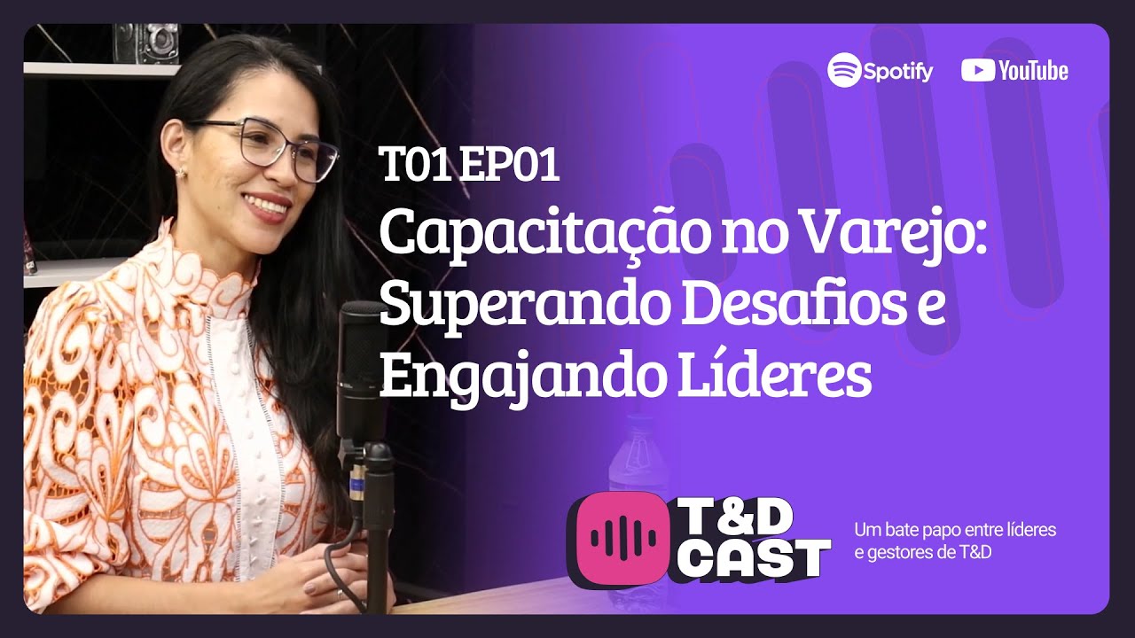 Capacitação no Varejo: Superando Desafios e Engajando Líderes