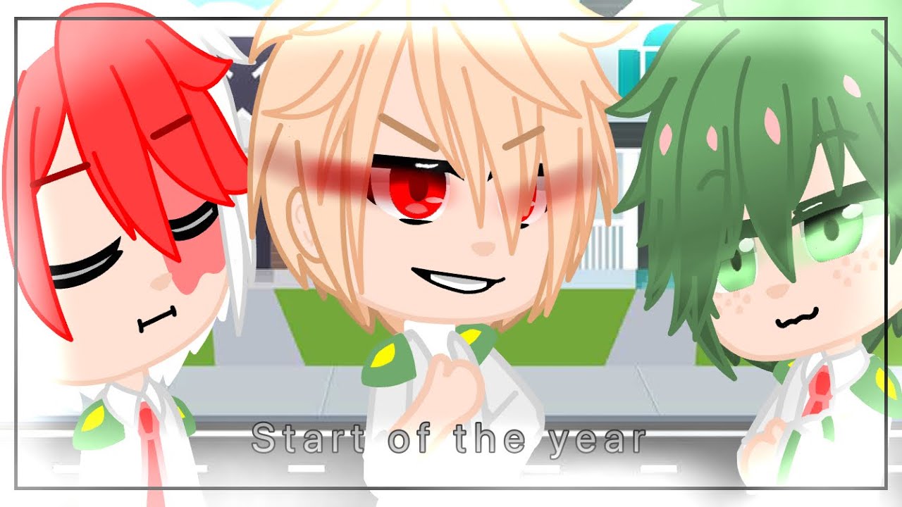 start of the year mha react||bnha react {Gacha club}