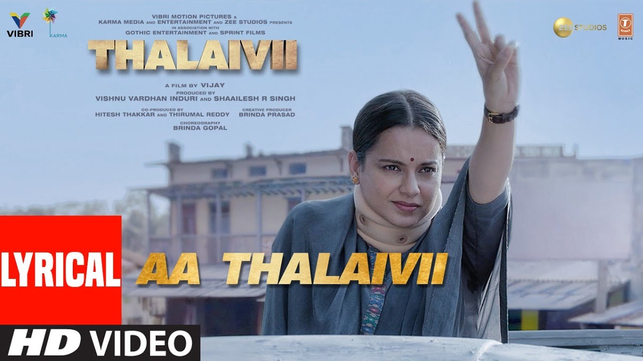 Aa Thalaivii Lyrical | THALAIVII | Kangana Ranaut | Amit Mishra | G.V.Prakash Kumar | Irshad K