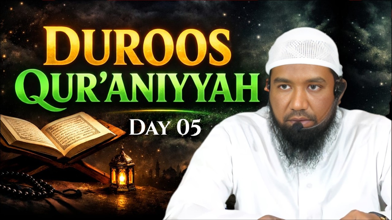 Duroos-E-Qur'aniyyah | Day 05 | Shaikh Waseem Qazi Jami'ee Madani | Ramazan 2026-1447