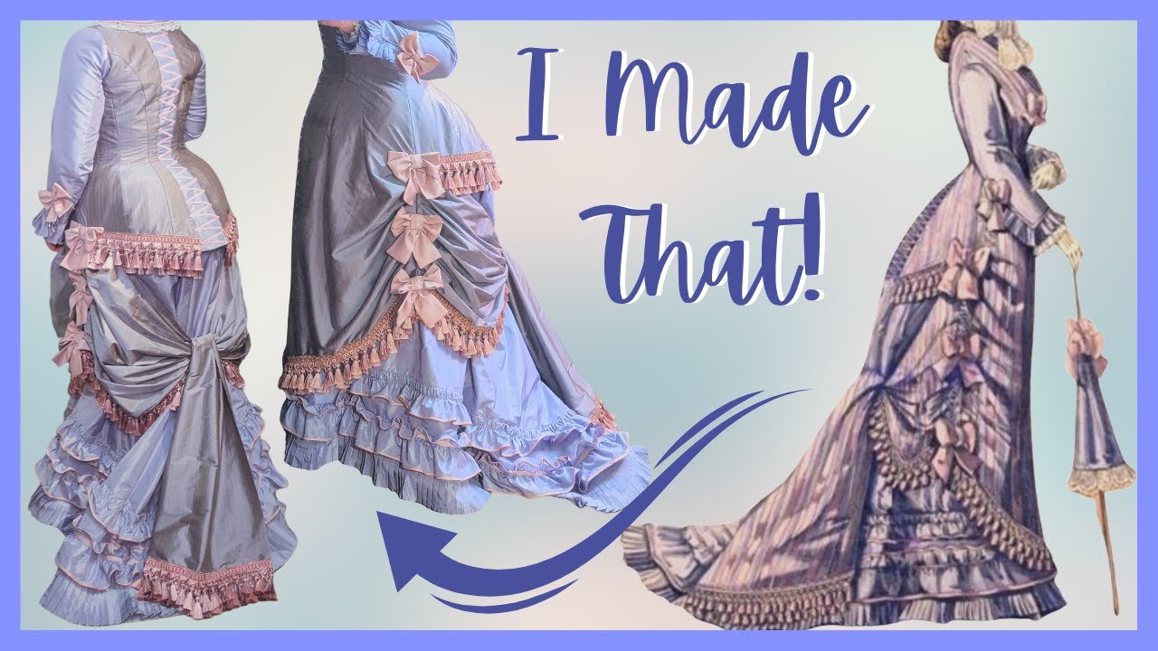 It's Done! I Finished My Gilded Age Gown