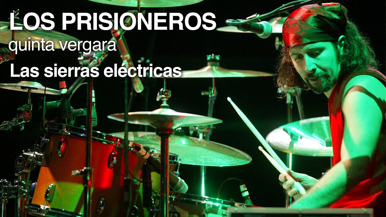Los Prisioneros - Las sierras eléctricas (en vivo 2002)