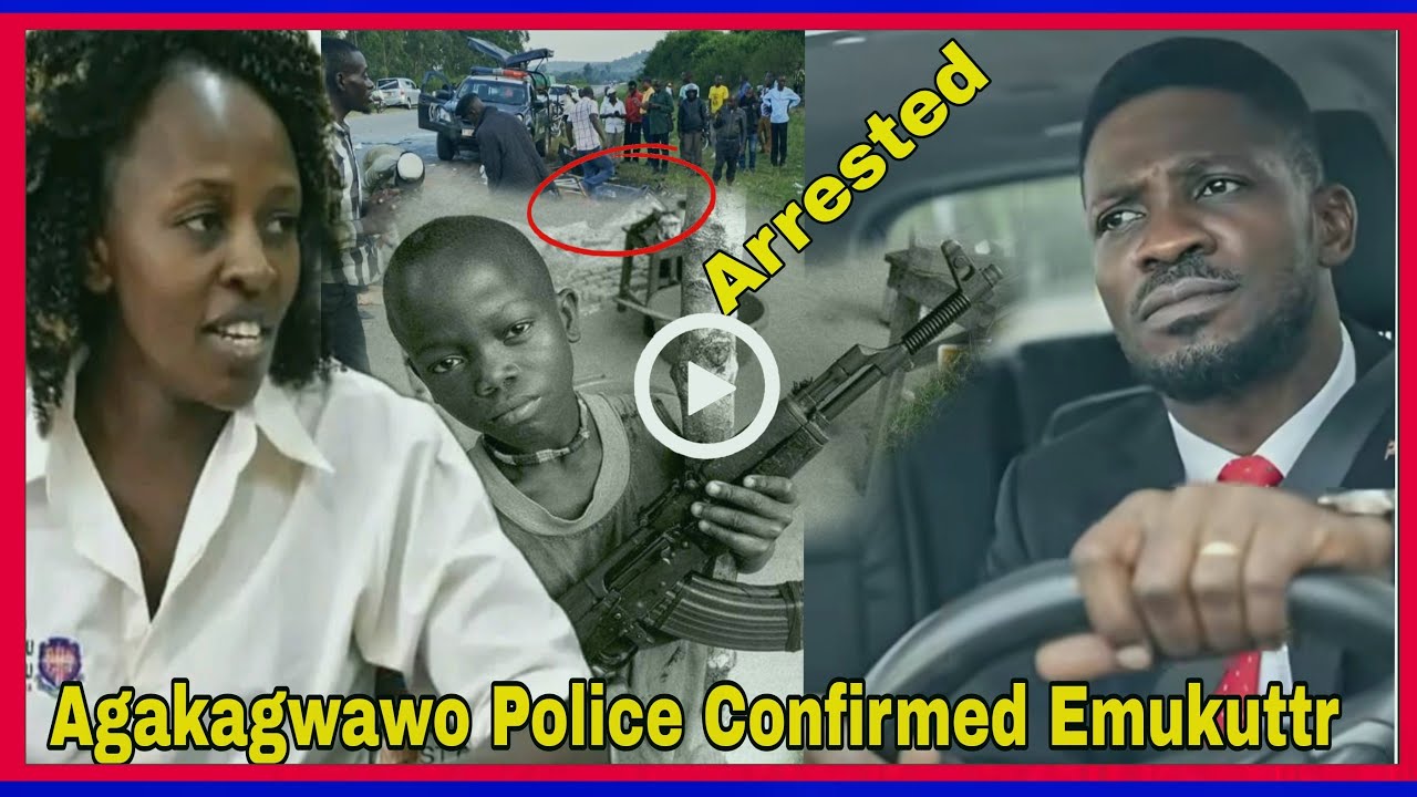 Agakagwawo Kati Police Confirmed Emukutte Bobi Wine Tawooneka Agenze Mbazungu Laba Esanyu