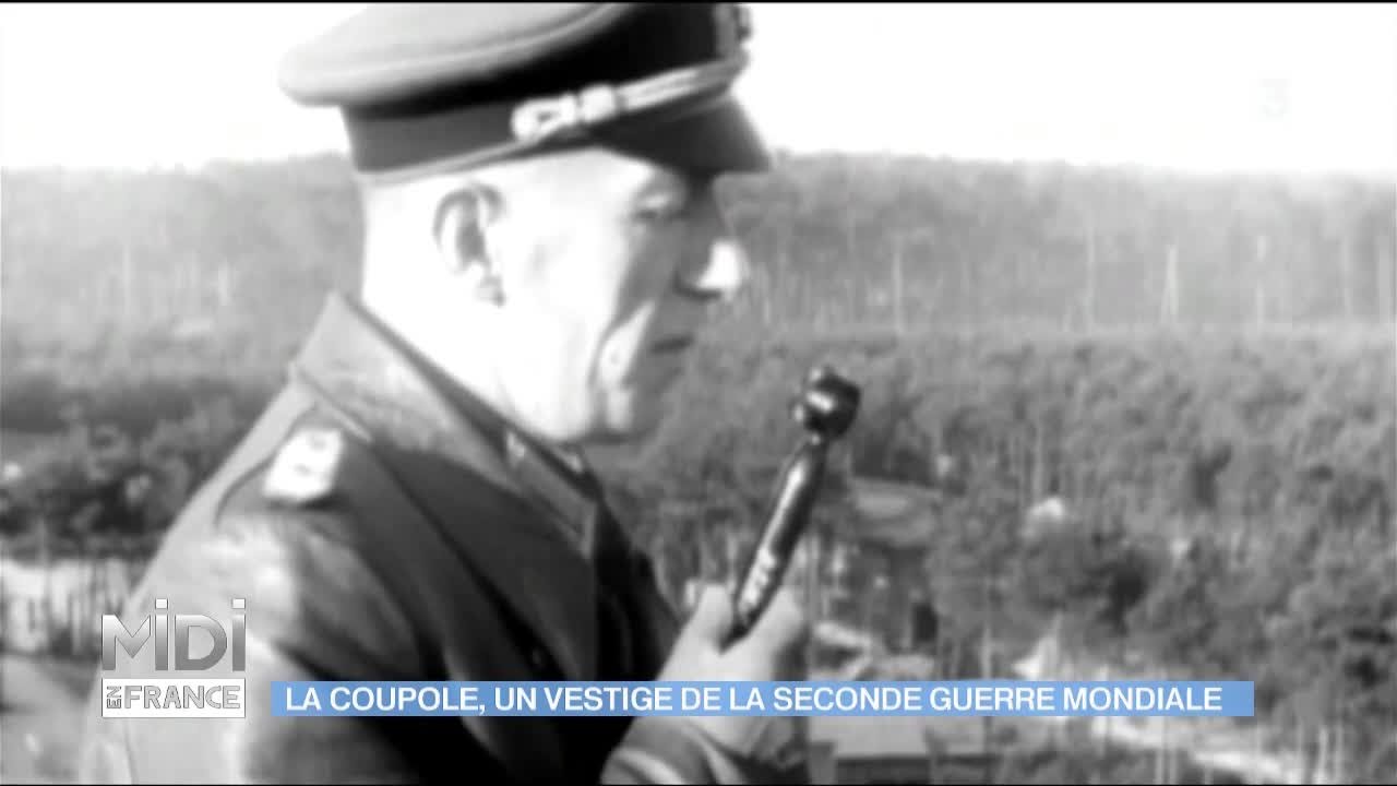 VU D'ICI : La coupole, un vestige de la seconde guerre mondiale