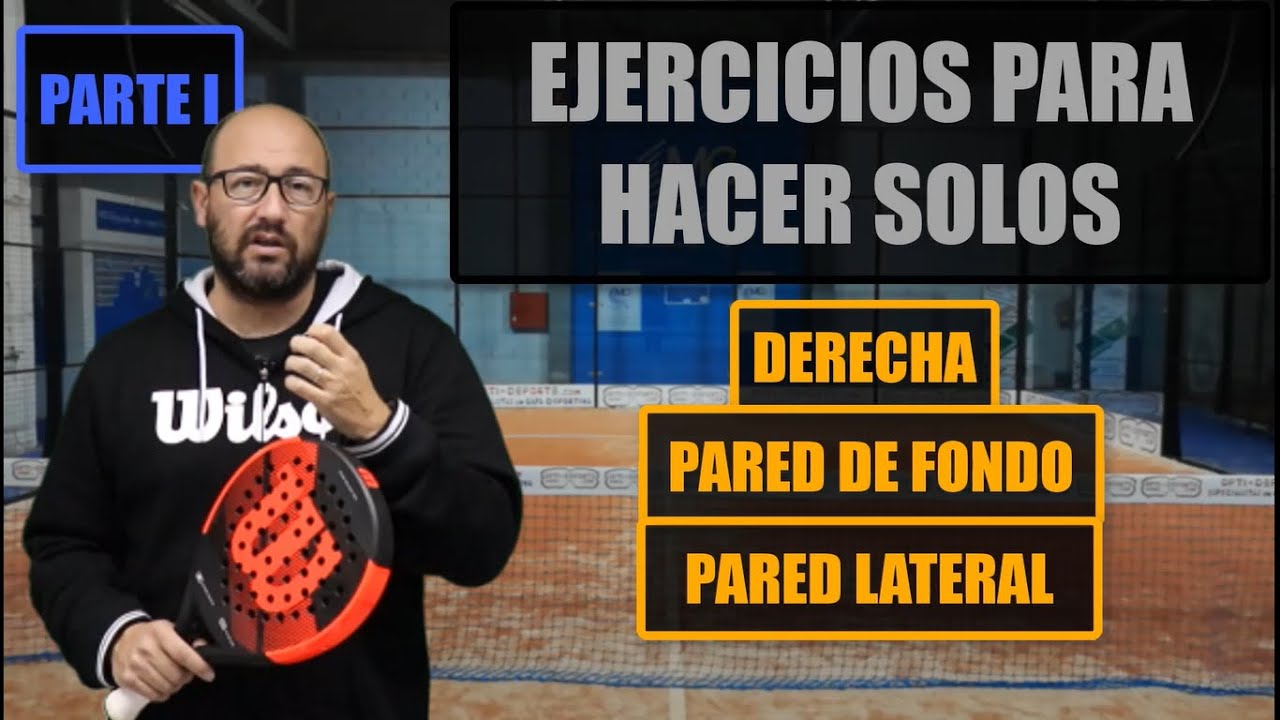 EJERCICIOS Para Hacer SOLOS [DERECHA- PARED DE FONDO - PARED LATERAL]