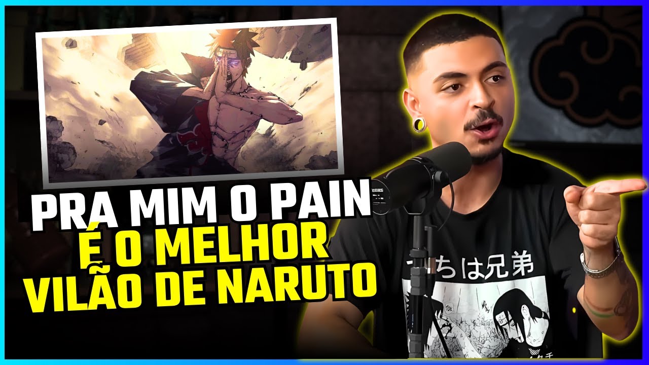 o Pain é o Melhor vilão de Naruto?