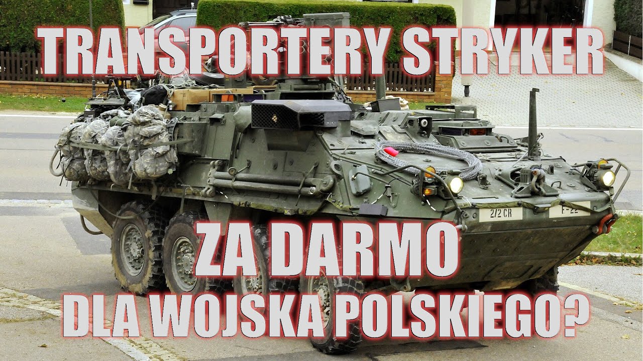 Will M1126 Stryker personnel carriers be delivered to the Polish Army for FREE?