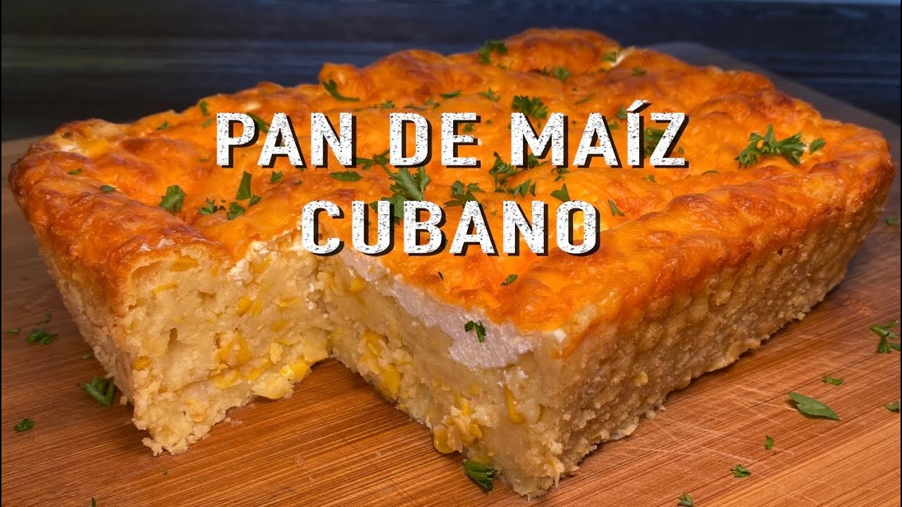 Pan de Maíz Cubano | Cocina Con Fujita