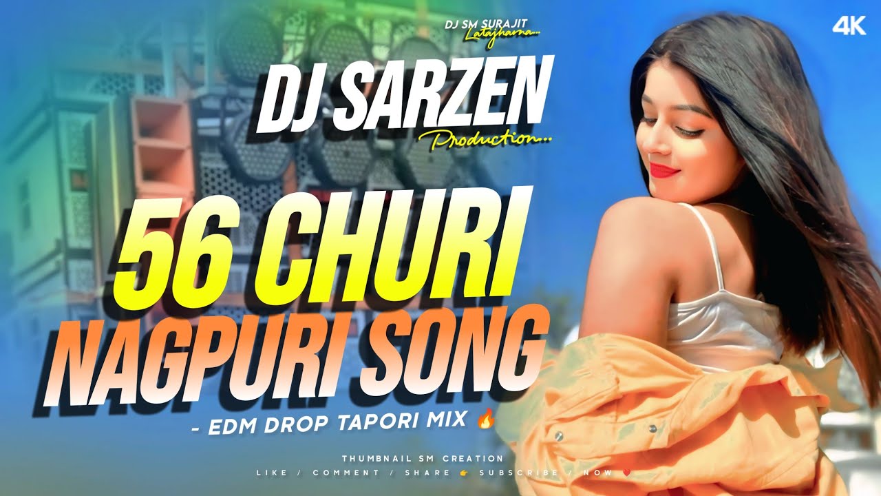 🔥Dj SarZen Setup Song 2026 🔥 56 Chhuri New Nagpuri Song 🔥 Edm Drop Tapori Mix 🔥 Dj  Surajit