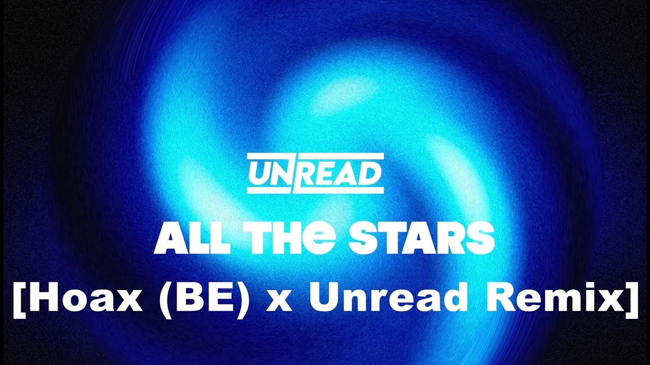 Kendrick Lamar, SZA - All The Stars [Hoax (BE) & Unread Remix] - Afro House Remix