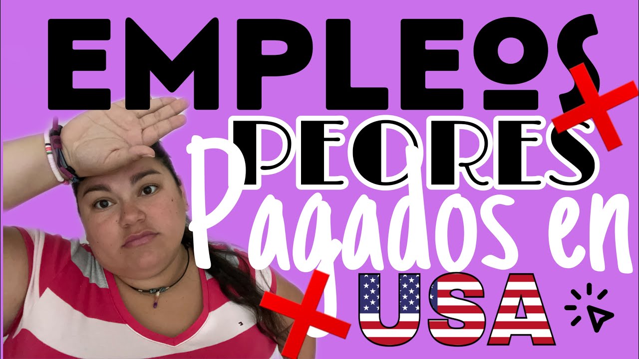EMPLEOS PEORES PAGADOS EN LOS ESTADOS UNIDOS | Precio por hora y el por que son los peores pagados.