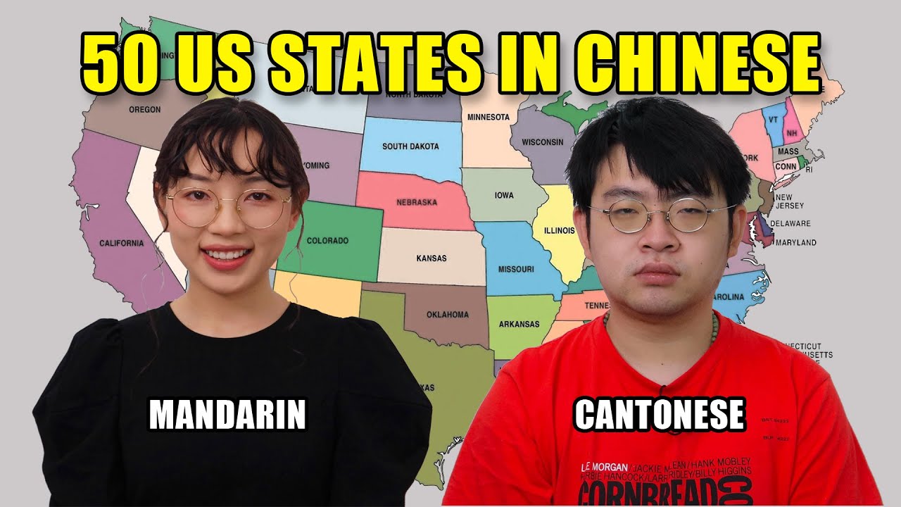 Mandarin VS Cantonese | All 50 US States in Chinese