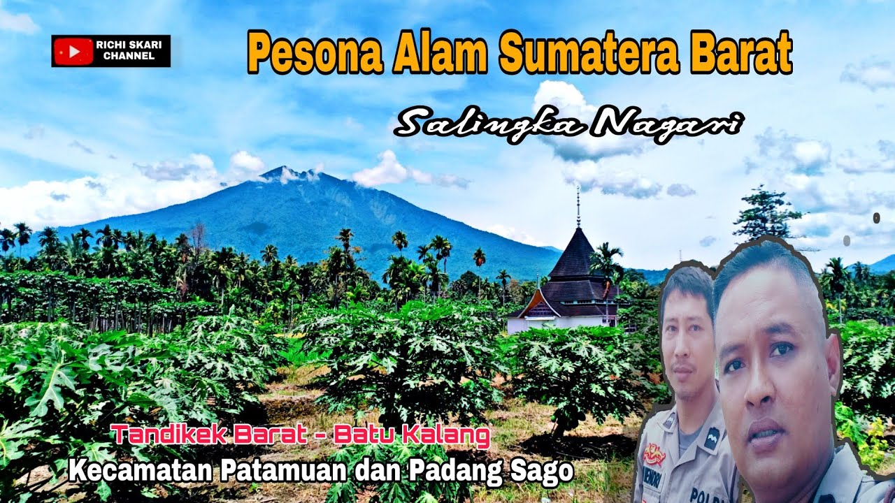 Pesona Alam Sumbar Nagari Tandikek Barat Batu Kalang Utara & Batu Kalang Padang Pariaman