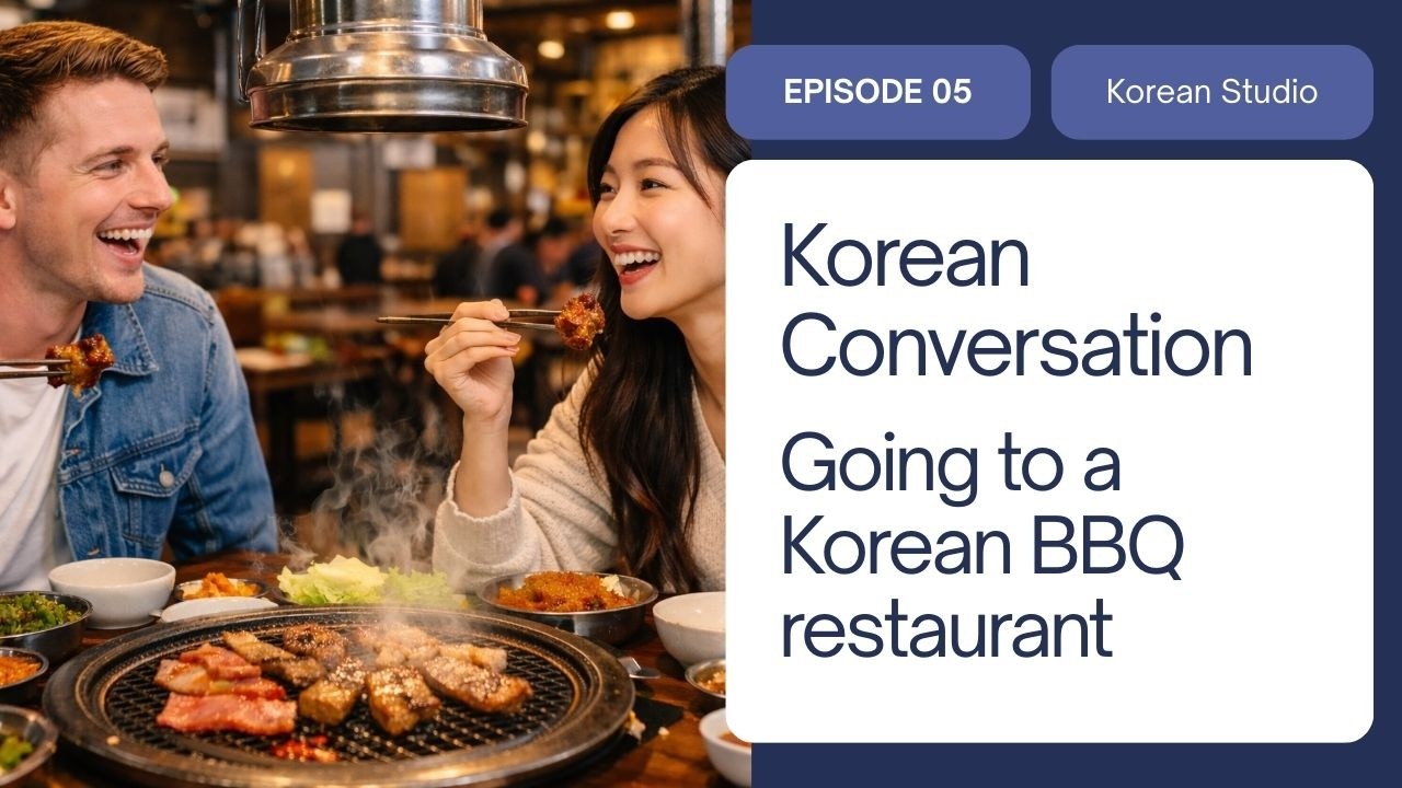 Going to a Korean BBQ restaurant